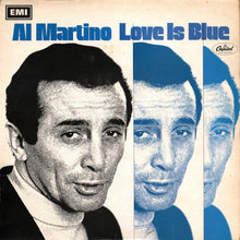 Load image into Gallery viewer, Al Martino – Love Is Blue
