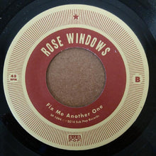 Load image into Gallery viewer, ROSE WINDOWS - THERE IS A LIGHT ( 7&quot; RECORD )