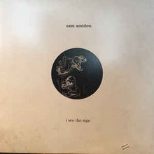 Load image into Gallery viewer, SAM AMIDON - I SEE THE SIGN ( 12&quot; RECORD )