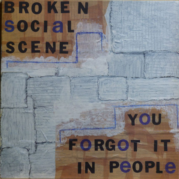 Broken Social Scene – You Forgot It In People