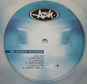 Ash ‎– Nu-Clear Sounds