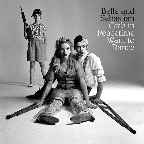 BELLE AND SEBASTIAN - GIRLS IN PEACETIME WANT TO DANCE ( 12