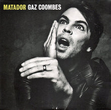 Load image into Gallery viewer, Gaz Coombes ‎– Matador
