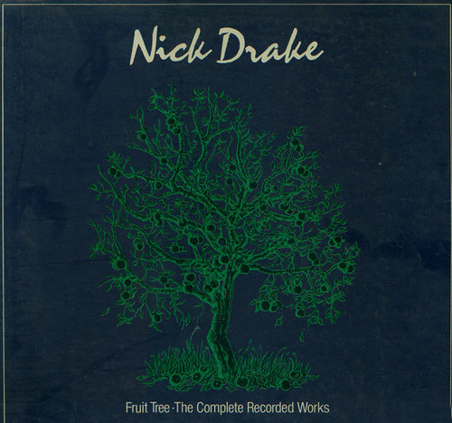 Nick Drake – Fruit Tree · The Complete Recorded Works