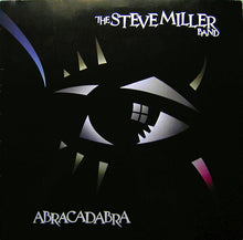 Load image into Gallery viewer, The Steve Miller Band* – Abracadabra