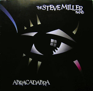 The Steve Miller Band* – Abracadabra