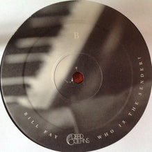 Load image into Gallery viewer, BILL FAY - WHO IS THE SENDER? ( 12&quot; RECORD )