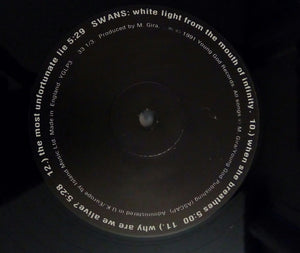 SWANS - WHITE LIGHT FROM THE MOUTH OF INFINITY ( 12" RECORD )