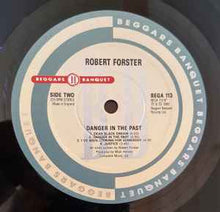 Load image into Gallery viewer, Robert Forster – Danger In The Past