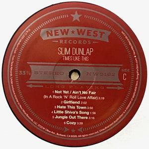 SLIM DUNLAP - THE OLD NEW ME / TIMES LIKE THIS ( 12" RECORD )