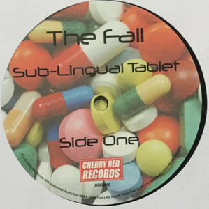 The Fall ‎– Sub-Lingual Tablet