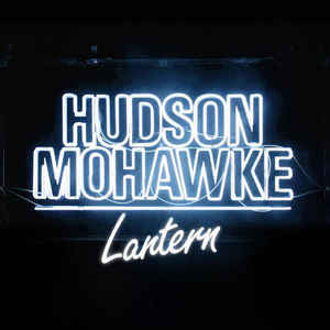 HUDSON MOHAWKE - LANTERN ( 12" RECORD )