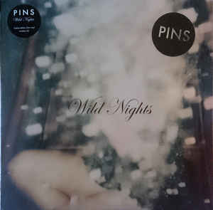 PINS - PINS-WILD NIGHTS ( 12