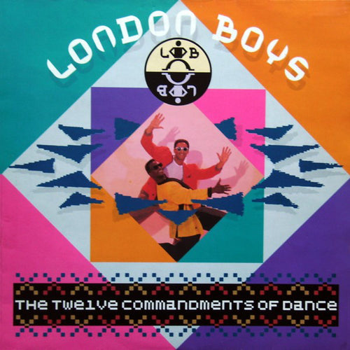 London Boys ‎– The Twelve Commandments Of Dance
