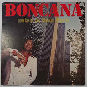 Boncana* ‎– Salsa In New York