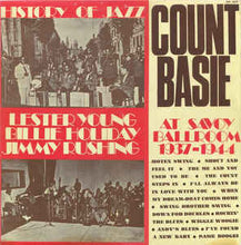 Load image into Gallery viewer, Count Basie ‎– At Savoy Ballroom 1937-1944