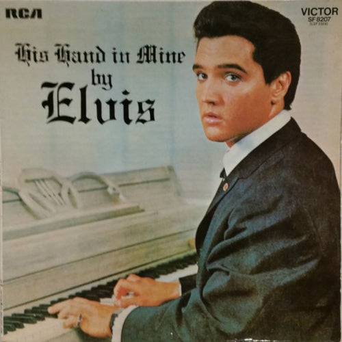 Elvis Presley ‎– His Hand In Mine