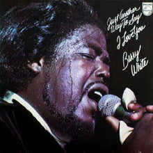 Load image into Gallery viewer, Barry White ‎– Just Another Way To Say I Love You