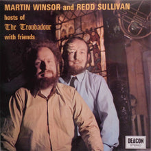 Load image into Gallery viewer, Martin Winsor And Redd Sullivan ‎– Hosts Of The Troubadour With Friends
