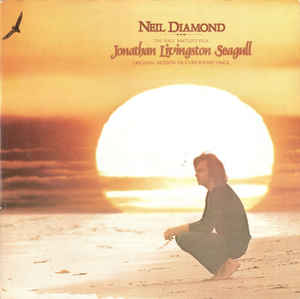 Neil Diamond ‎– Jonathan Livingston Seagull