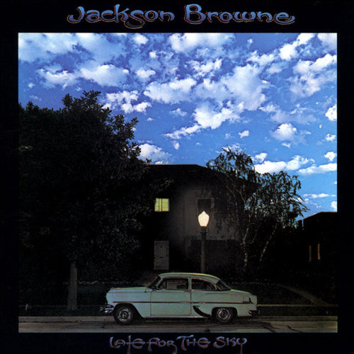 Jackson Browne ‎– Late For The Sky