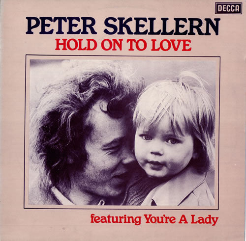 Peter Skellern ‎– Hold On To Love