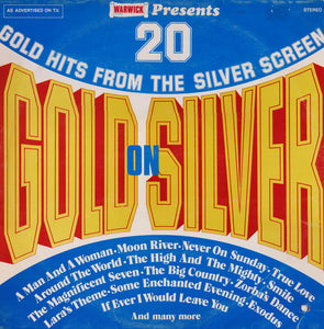 The Beverley-Phillips Orchestra* ‎– Gold On Silver - 20 Gold Hits From The Silver Screen