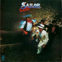 Load image into Gallery viewer, Sailor ‎– Trouble
