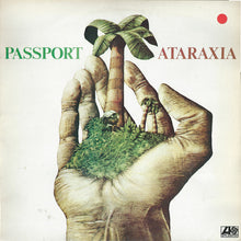 Load image into Gallery viewer, Passport ‎– Ataraxia