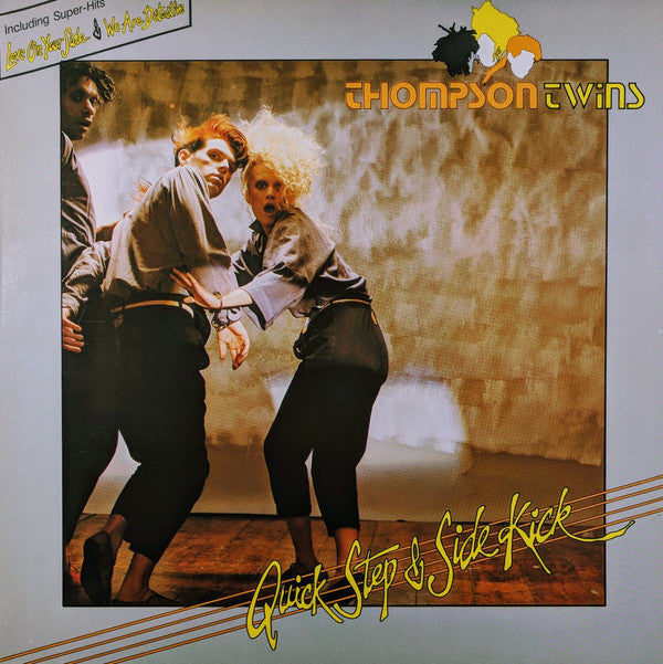 Thompson Twins ‎– Quick Step & Side Kick