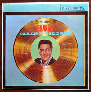 Elvis Presley ‎– Elvis' Golden Records, Vol. 3