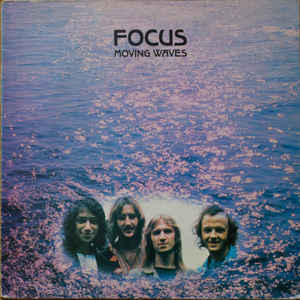 Focus ‎– Moving Waves