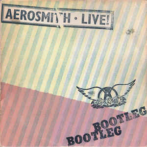 Aerosmith ‎– Live! Bootleg