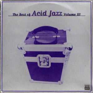 Various ‎– The Best Of Acid Jazz Volume III