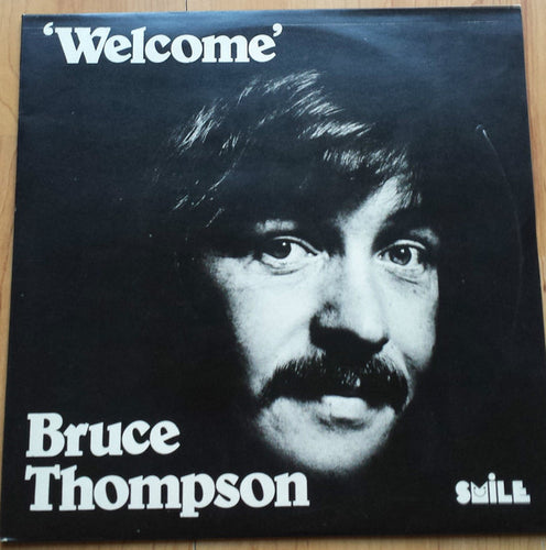Bruce Thompson ‎– Welcome