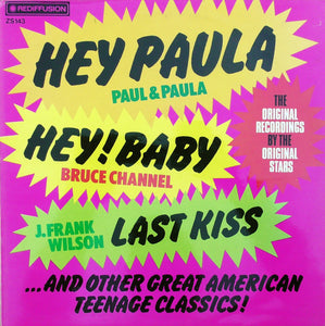 Various ‎– Hey Paula, Hey Baby & Other Teenage Classics