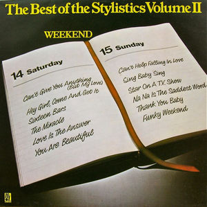 The Stylistics ‎– The Best Of The Stylistics Volume II - Weekend