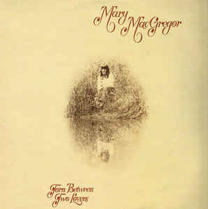 Mary MacGregor ‎– Torn Between Two Lovers