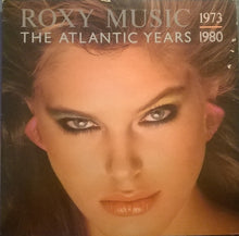 Load image into Gallery viewer, Roxy Music ‎– The Atlantic Years 1973 - 1980