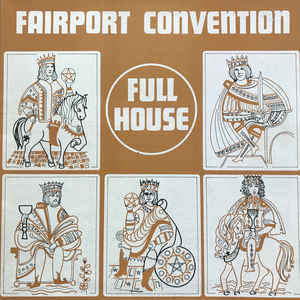 Fairport Convention ‎– Full House