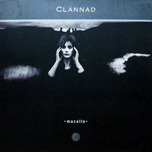 Load image into Gallery viewer, Clannad ‎– Macalla