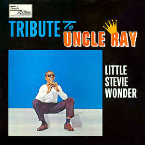 Little Stevie Wonder* ‎– Tribute To Uncle Ray