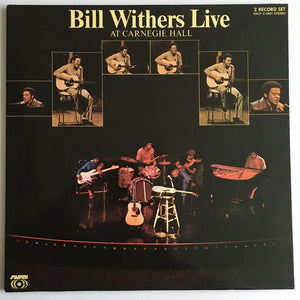 Bill Withers ‎– Bill Withers Live At Carnegie Hall