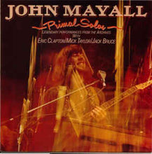 Load image into Gallery viewer, John Mayall ‎– Primal Solos