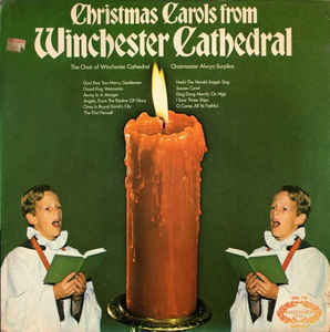 The Choir Of Winchester Cathedral* ‎– Christmas Carols From Winchester Cathedral