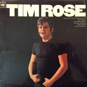 Tim Rose ‎– Tim Rose