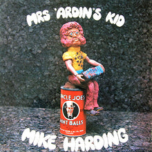 Load image into Gallery viewer, Mike Harding  ‎– Mrs &#39;Ardin&#39;s Kid