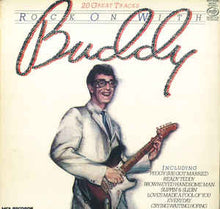 Load image into Gallery viewer, Buddy Holly ‎– Rock On With Buddy