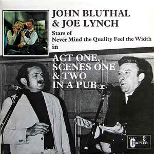 John Bluthal, Joe Lynch – Act One, Scenes One & Two In A Pub