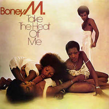 Load image into Gallery viewer, Boney M. ‎– Take The Heat Off Me